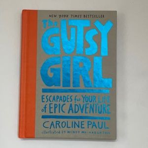 The Gutsy Girl - hardcover book